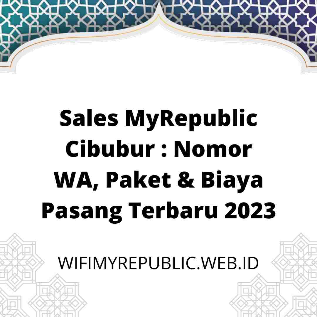 Sales MyRepublic Cibubur