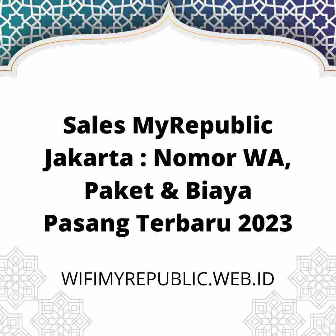 Sales MyRepublic Jakarta